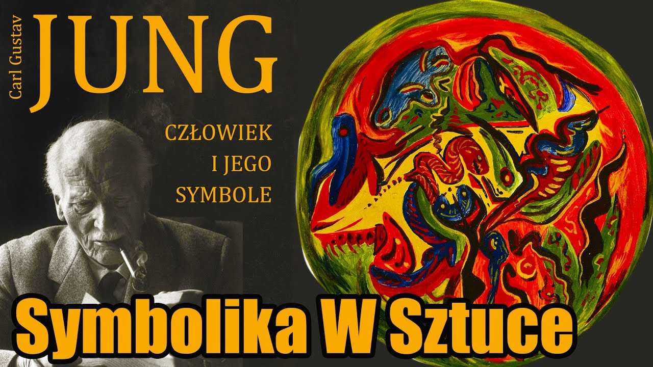 Symbolika W Sztuce - Człowiek i Jego Symbole, Carl Gustav Jung, KKWC#112