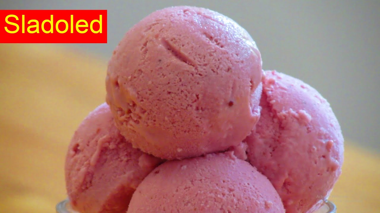 Kako napraviti Sladoled -  Recept za Domaći Sladoled - NAJBOLJI DESERT ZA VRELE LETNJE DANE!