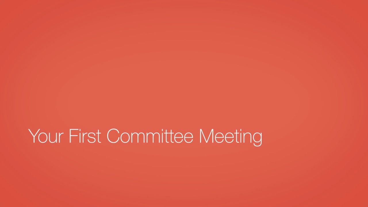 Your First Committee Meeting 4/4