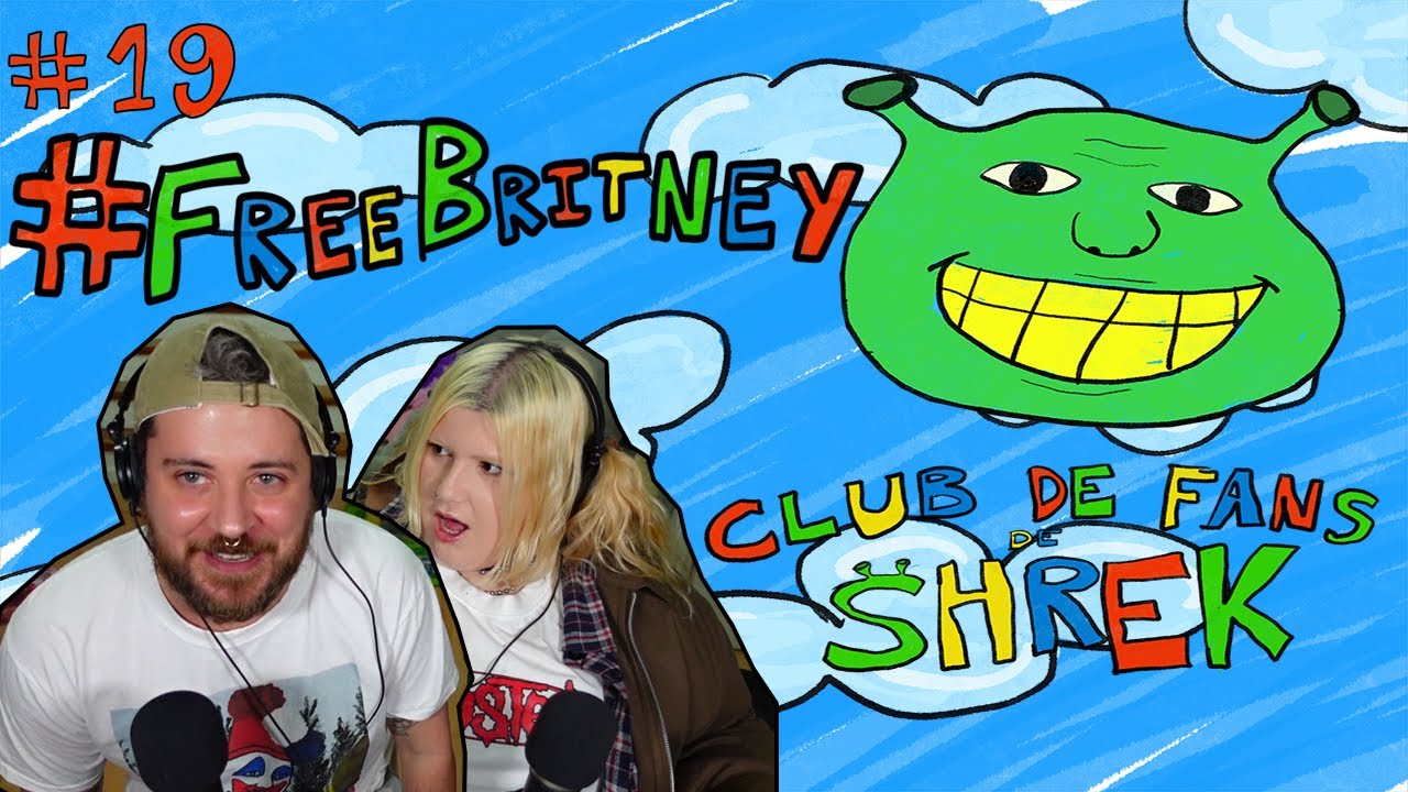 Club de fans de Shrek #19 - #FreeBritney (con @juniorhealy_)