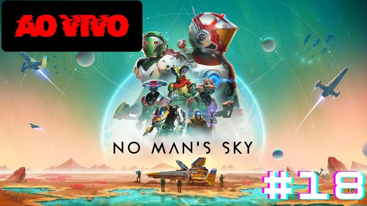 🔴AO VIVO   no man's sky nova atualização