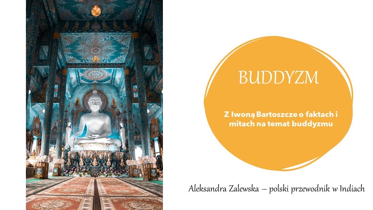 BUDDYZM fakty i mity - najciekawsze i najważniejsze - Aleksandra Zalewska - Atelier Podróży
