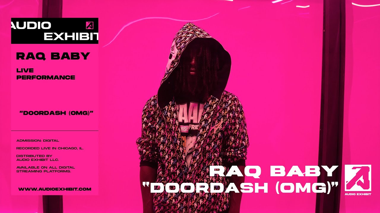Raq Baby - DoorDash (OMG) (Live Performance) | Audio Exhibit