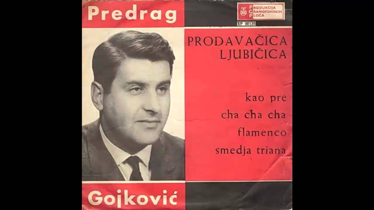 Predrag Cune Gojkovic - Prodavacica ljubicica (Violetera) - (Audio 1962) HD