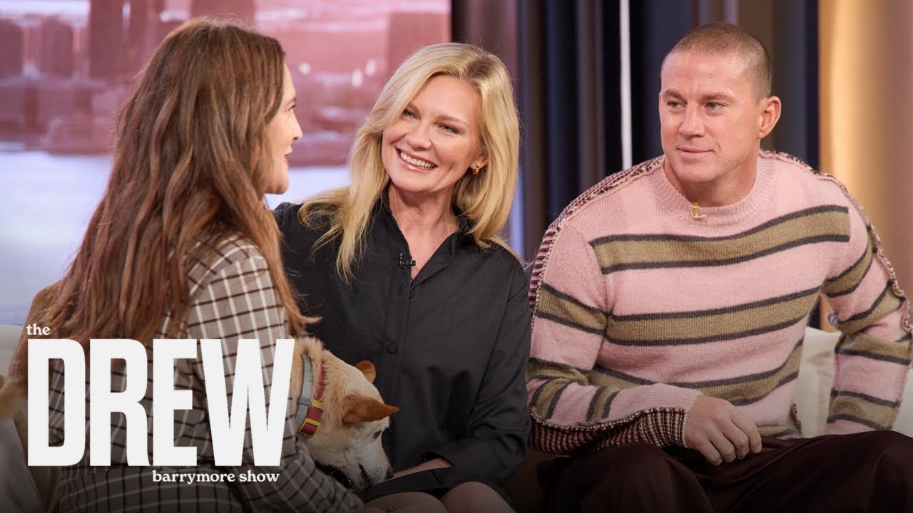 Kirsten Dunst Watched Channing Tatum's Film 'Magic Mike' with Friends | The Drew Barrymore Show