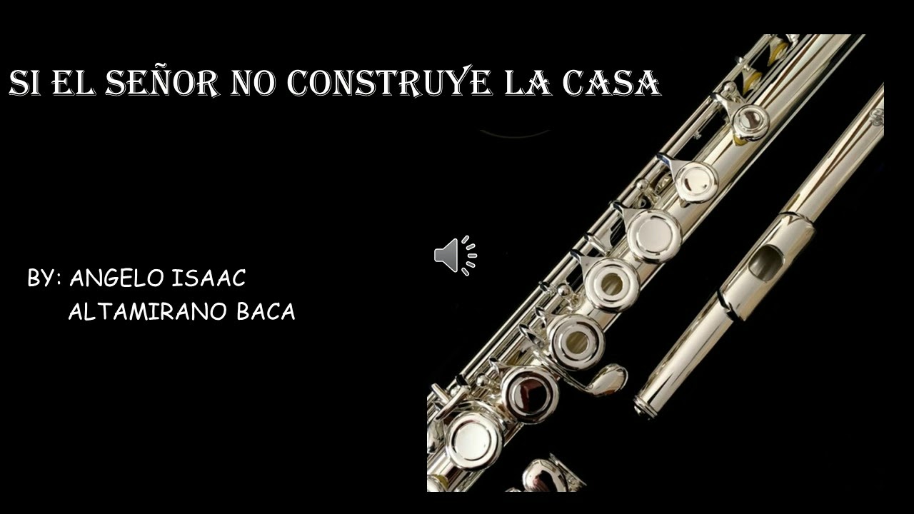 Si el Señor no construye la casa Flauta Traversa y violín