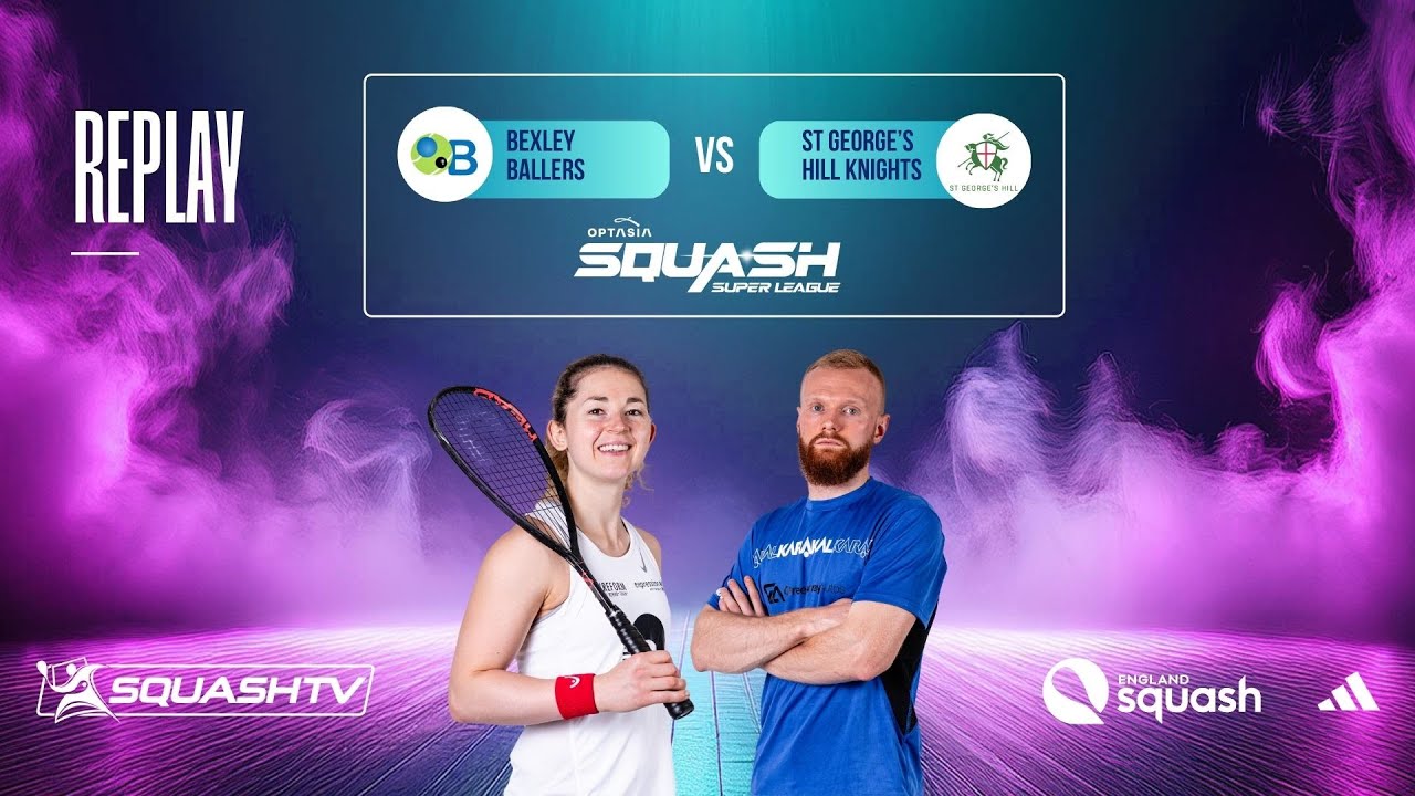 Bexley Ballers v St George’s Hill Knights | Optasia Squash Super League