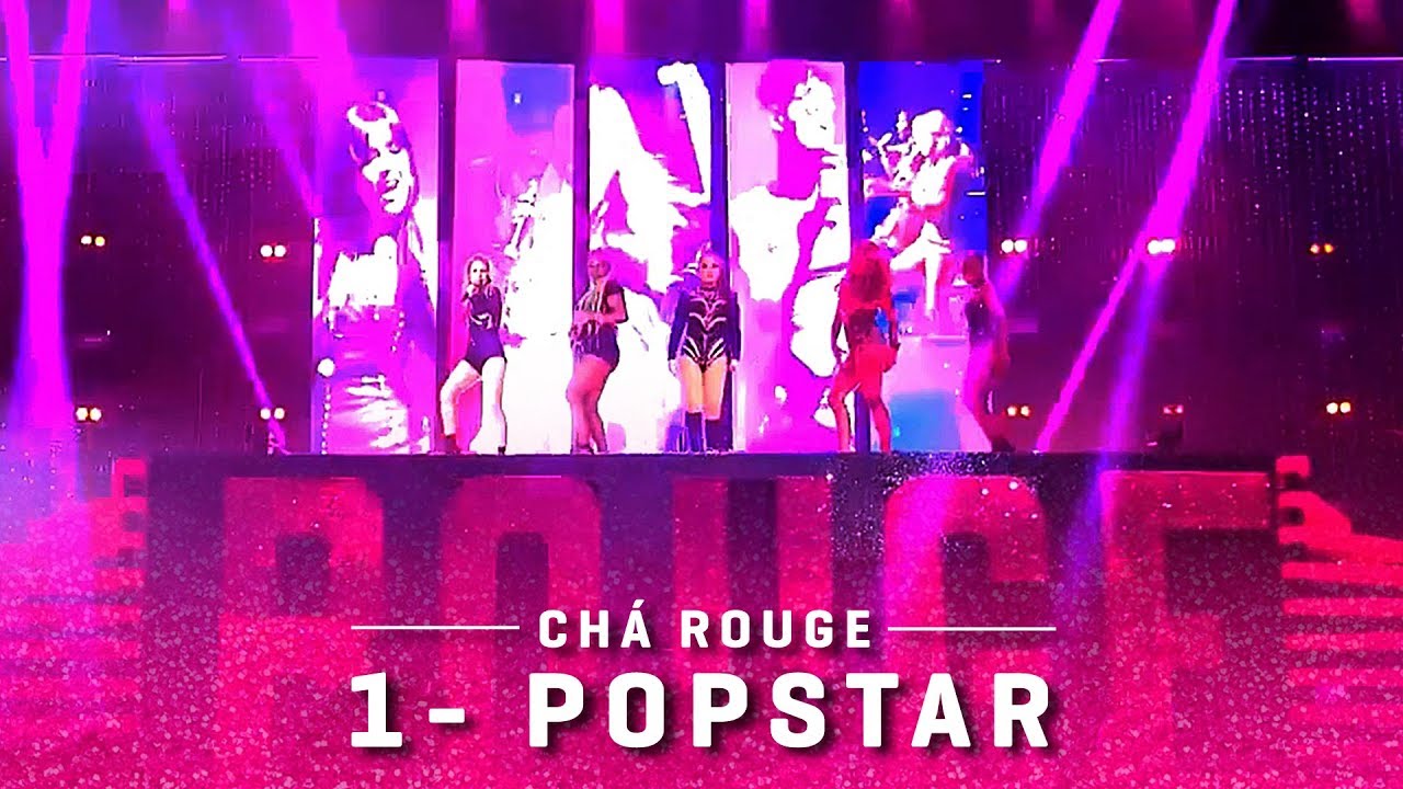 1- Popstar - Chá Rouge (Vivo Rio)