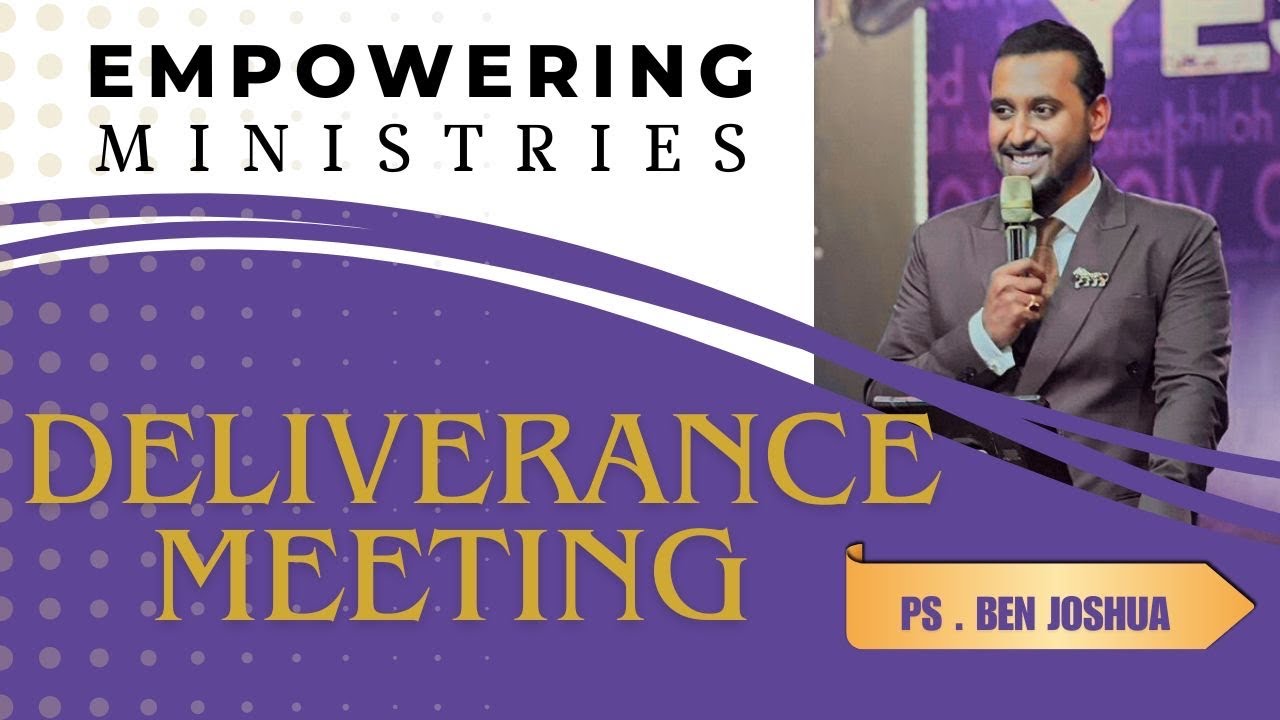 LIVE -  Deliverance Meeting| Pas. Ben Joshua | Empowering Church