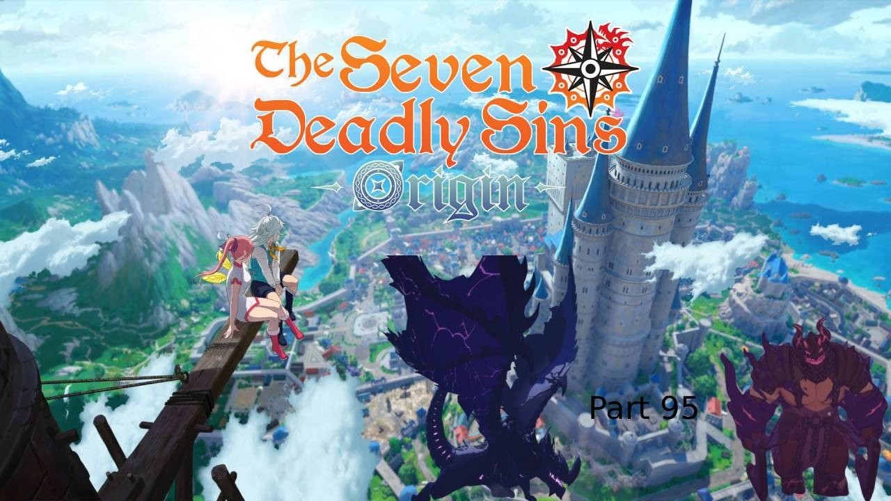Seven Deadly Sins: Origin Part 95 Boss Challenge: Corrupted Ancient Dragon Hell Warden Orgot Abyss