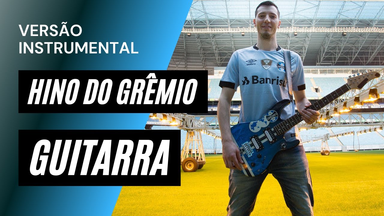 HINO DO GRÊMIO NA GUITARRA
