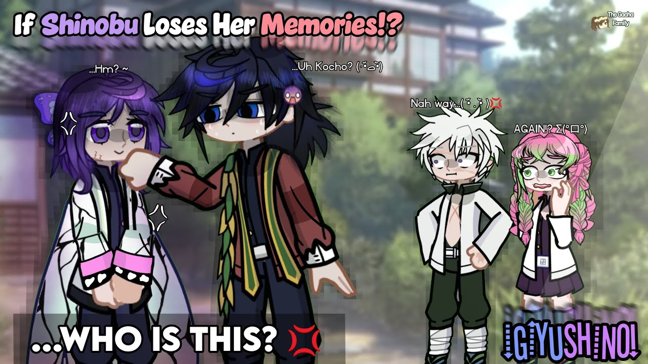 𝙆𝙉𝙔 // 🧠Если Шинобу потеряет свои воспоминания!?💭 // GL2 x Demon Slayer // При участии Some Hashi...