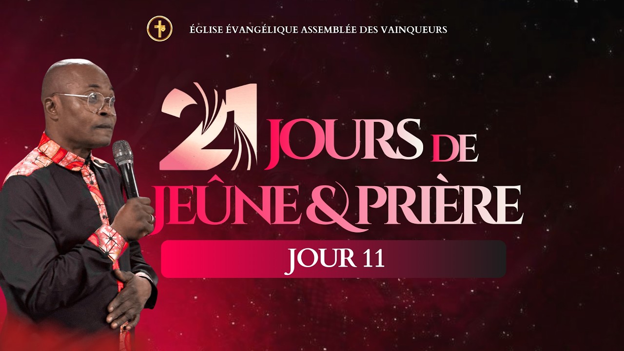 JOUR 11, JEÛNE DU 12/03/2026
