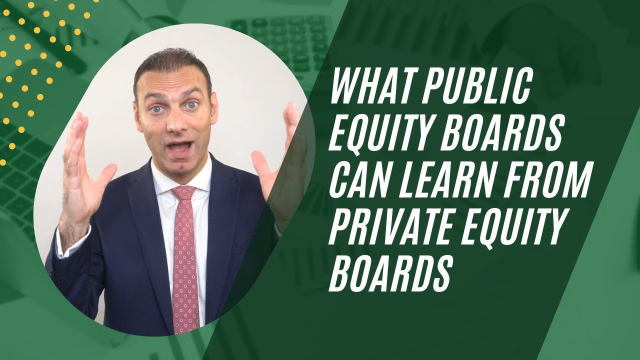 What Public Equity Boards can Learn from Private Equity Boards - Private Equity | Mink Learning