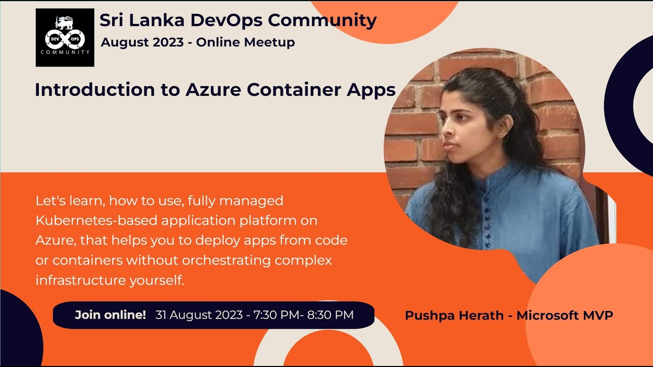 SL DevOps Community Meetup August 2023 - Introduction to Azure Container Apps