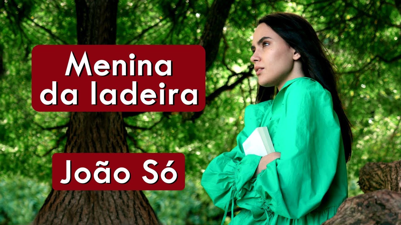 João Só - Menina Da Ladeira - HD * Os Grandes Sucessos Da MPB
