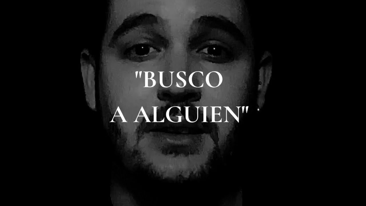 Busco a alguien - César Ortiz