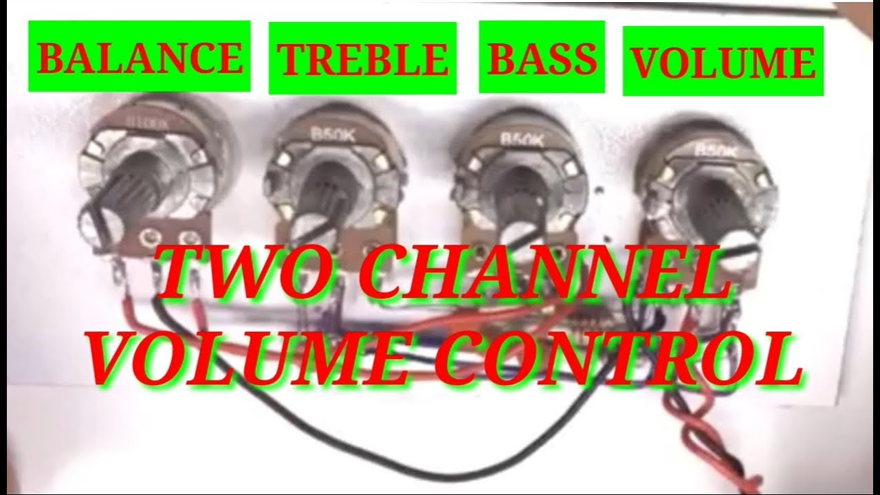 How to make a High Bass,Treble,Balance and Volume Control for Two Channel Amplifier