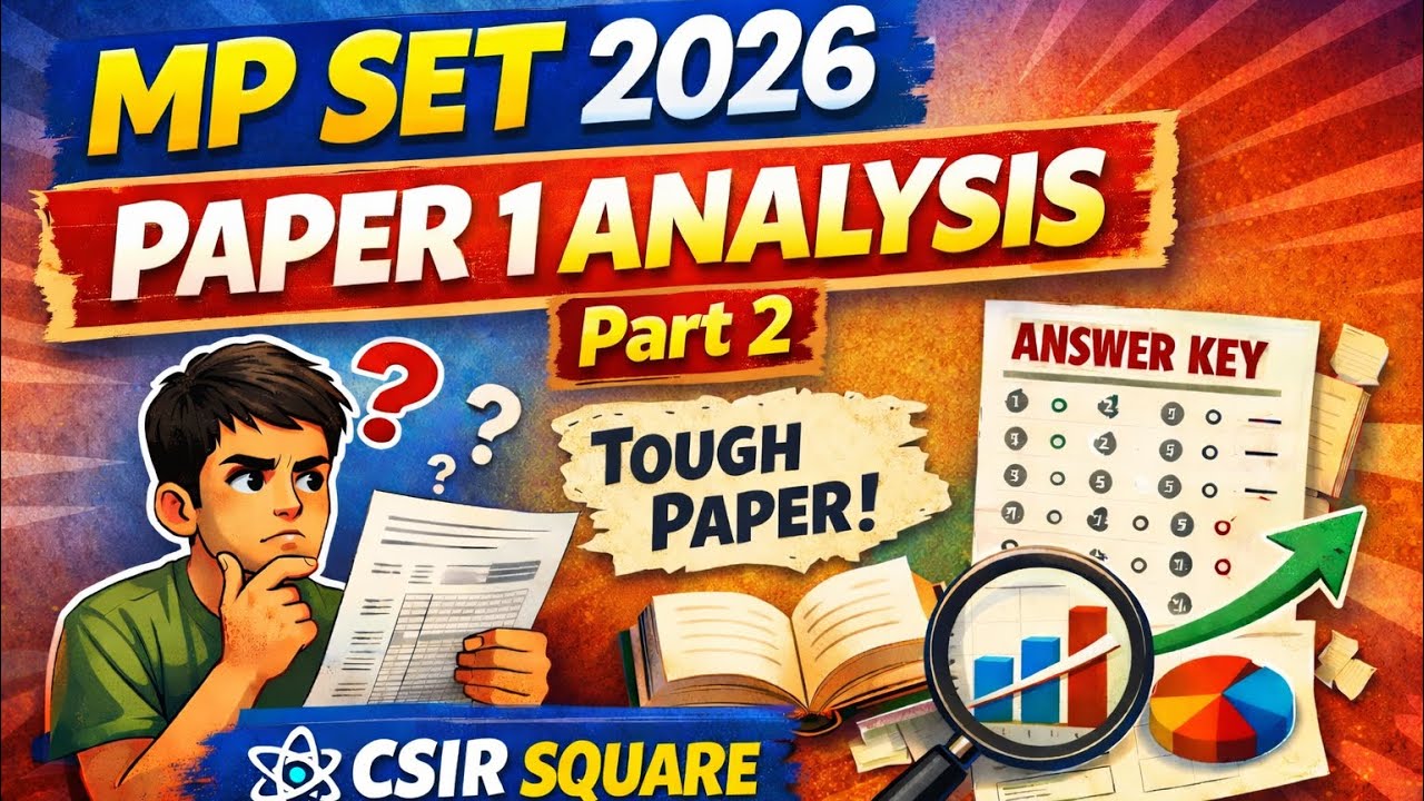 MP SET Paper analysis part 2 || Answer key || CSIR SQUARE 