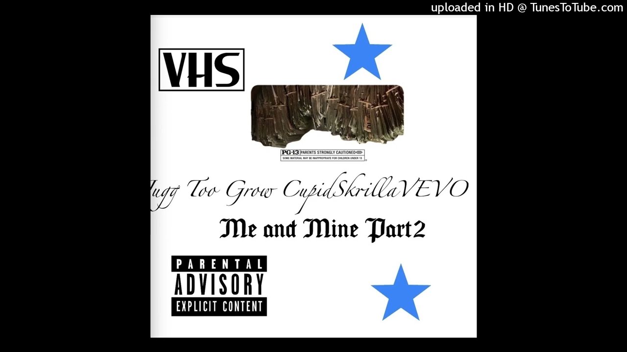 CupidSkrillaVEVO - Me And Mine Part2 (Official Song)