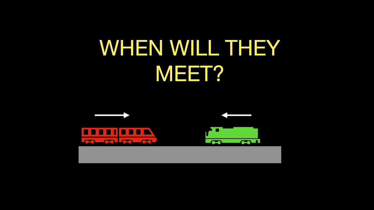The 2 trains problem.  Two objects are moving towards each other, when and where do they meet?