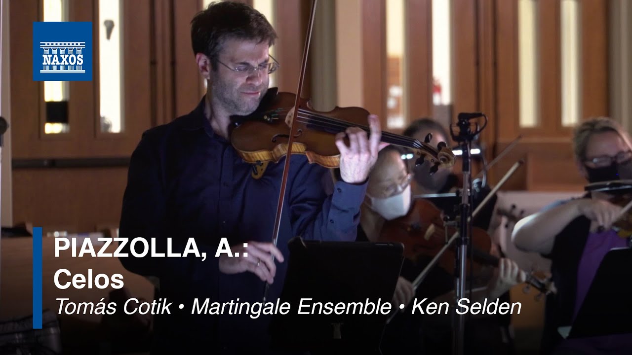 Astor Piazzolla: Celos (Tomás Cotik  • Martingale Ensemble • Ken Selden) (music video)
