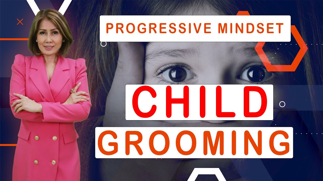 PROGRESSIVE MINDSET - CHILD GROOMING  - GURU GROOMING INDONESIA