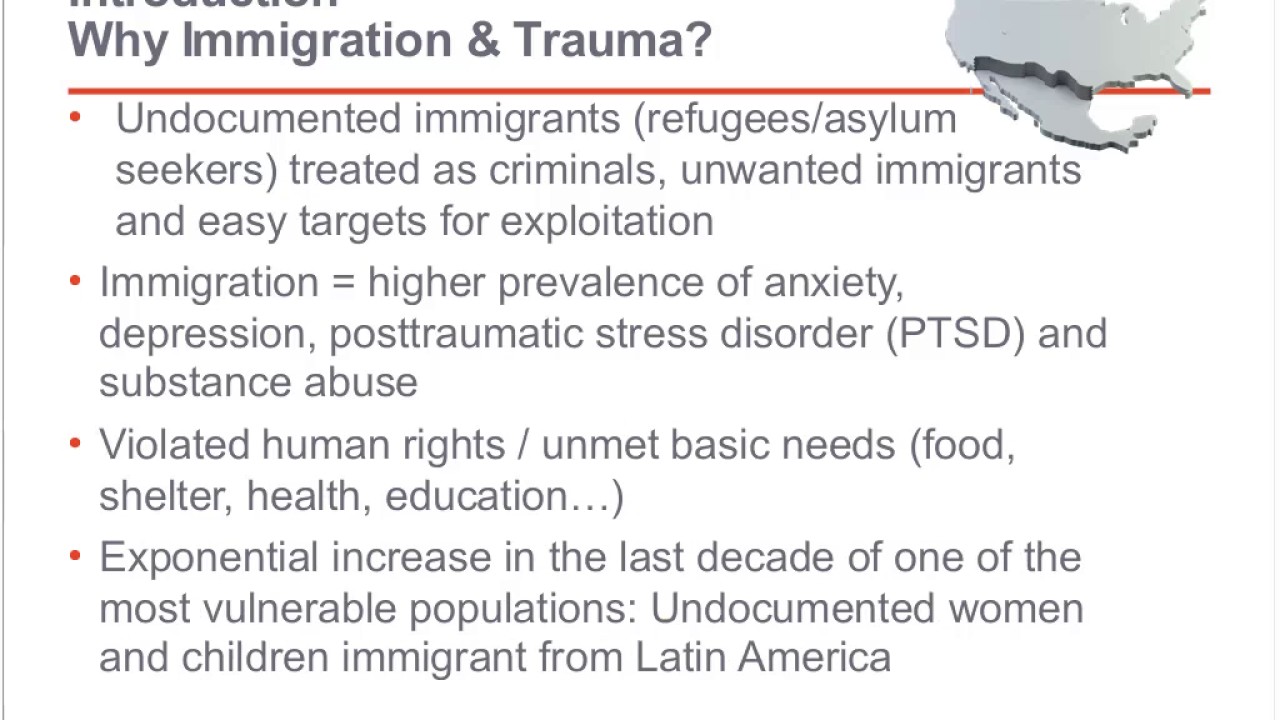 6/21/17 Immigration and Trauma Before, During, and After