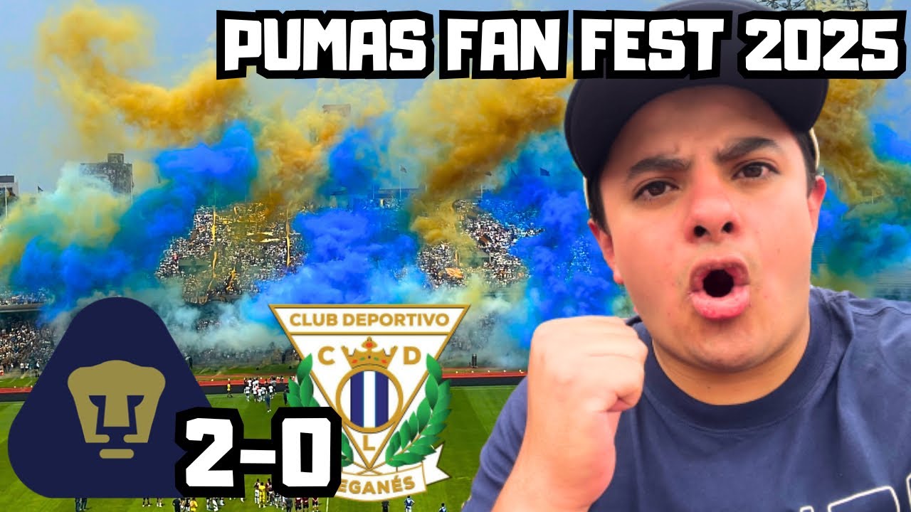 PUMAS 2-0 LEGANES | ¡ASÍ SE VIVIÓ EL PRIMER PUMAS FAN FEST!