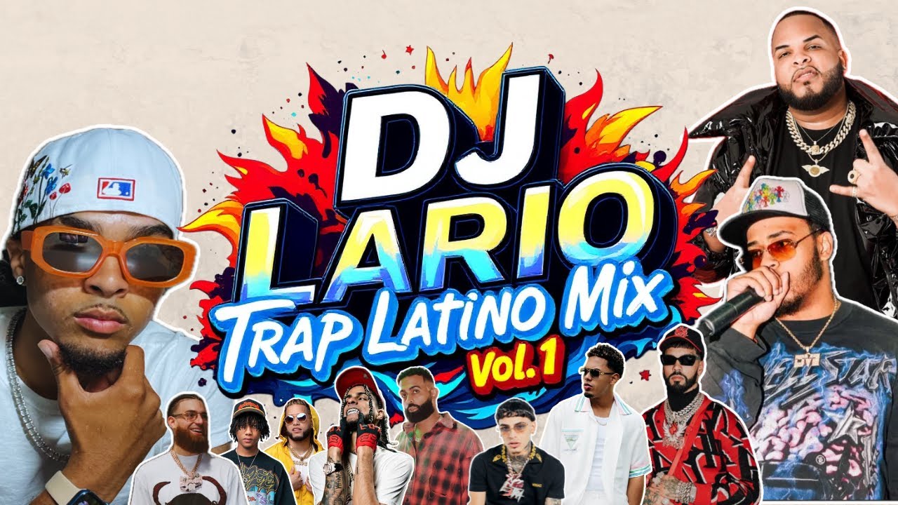 TRAP LATINO MIX 2025 VOL.1 DJ LARIO