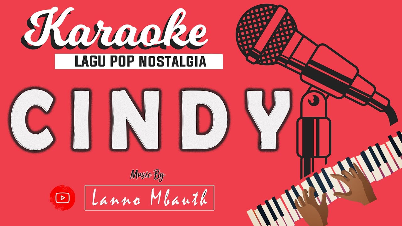 KARAOKE Pop Nostalgia - CINDY - Broery Marantika // Music By Lanno Mbauth