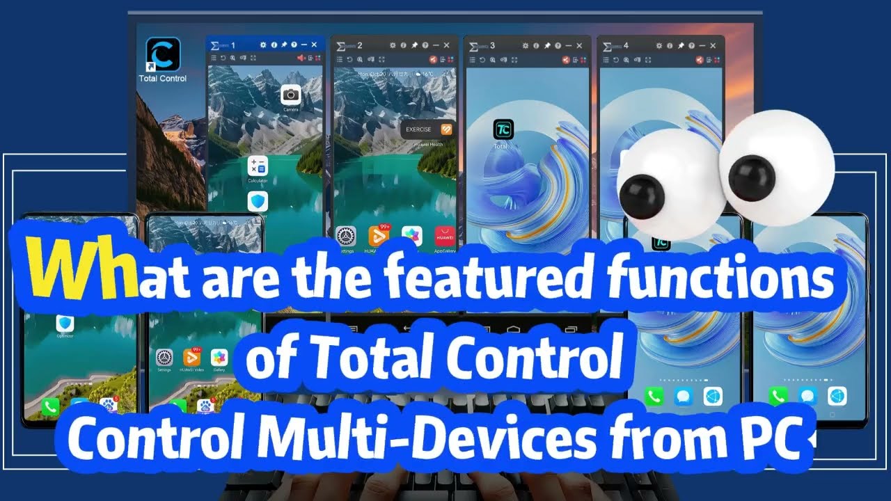 What are the featured functions of Total Control（Control Multi Devices from PC）？