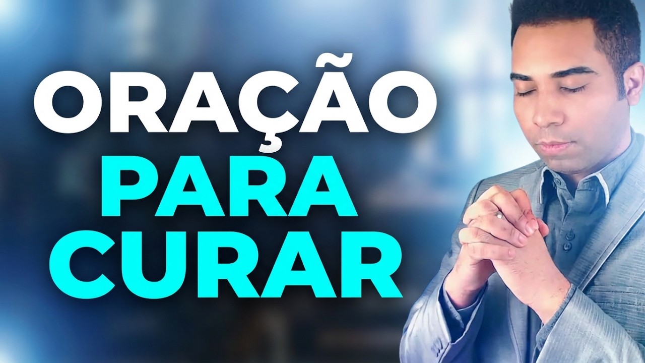 ORAÇÃO DA CURA 🙏 PARA DEUS DAR SAÚDE