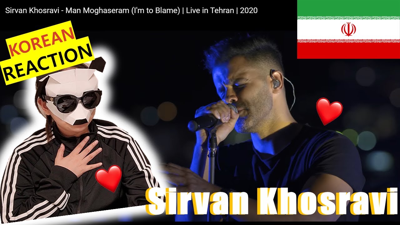 KOREAN React To Persian Song Sirvan Khosravi - Man Moghaseram (I'm to Blame)