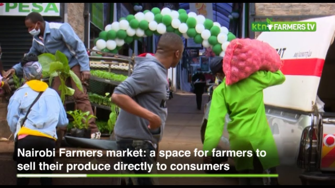 Nairobi Farmers market that cuts middlemen to give value to consumers