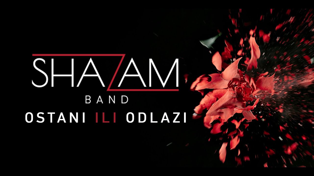 SHAZAM BAND - Ostani ili odlazi (OFFICIAL VIDEO 2024)
