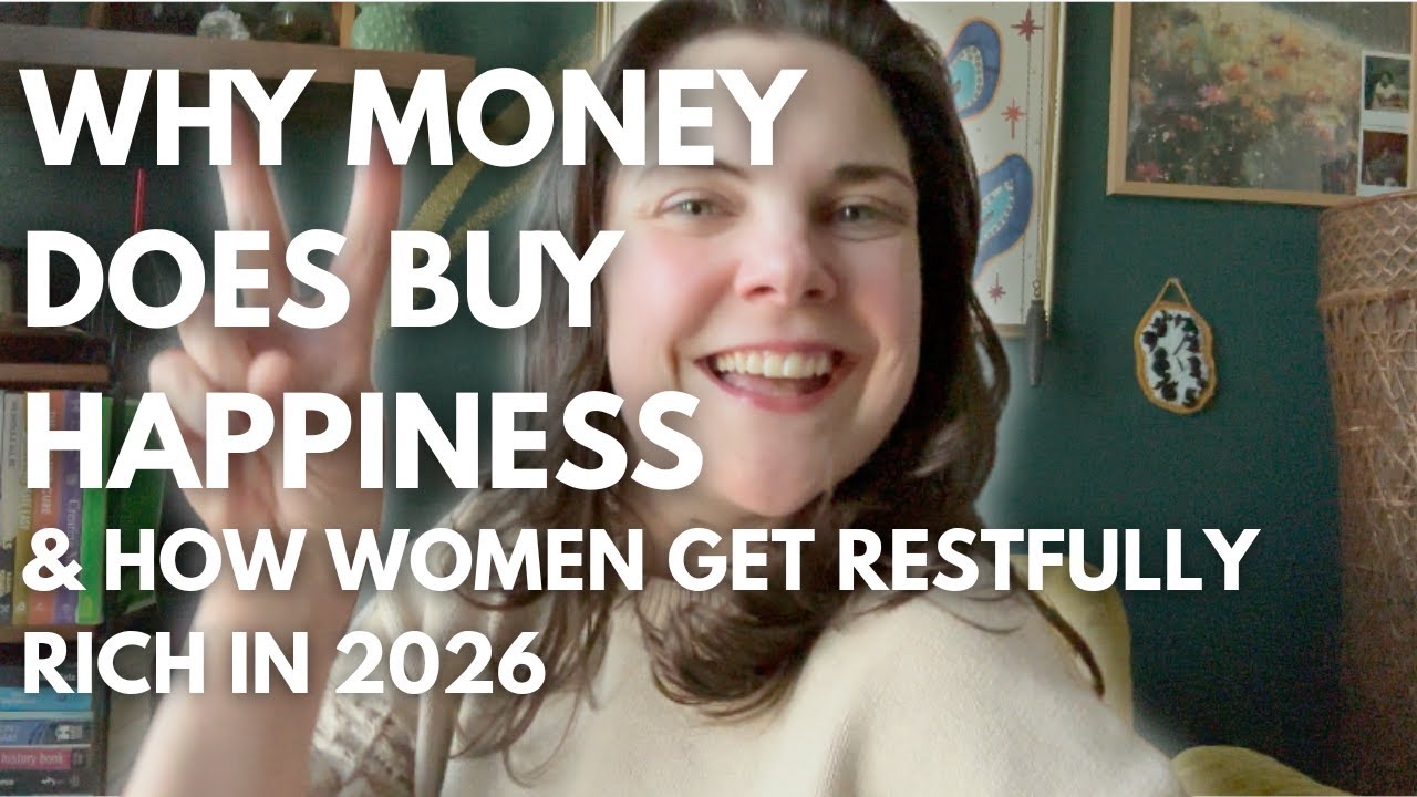 Why Money Does Buy Happiness & How Women Get Restfully Rich in 2026
