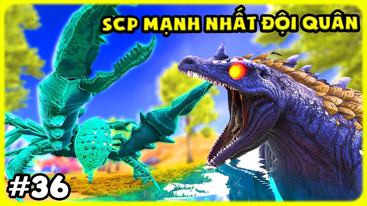 ARK Monster-SCP #36 THU PHỤC SCP 3700 MÌNH ĐÃ CÓ CHIẾN BINH MẠNH NHẤT ĐỘI QUÂN SCP - TÝ TIỀN TỈ