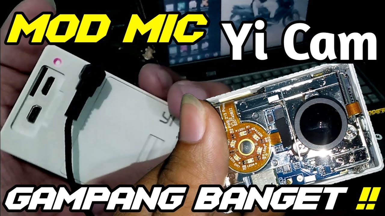 Tutorial Cara Mod Mic Yi Cam | Mod mic external Yi cam #2