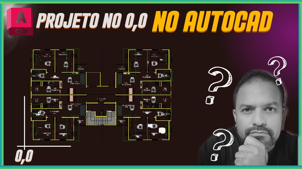 COMO COLOCAR O PROJETO NO EIXO 0,0 NO AUTOCAD