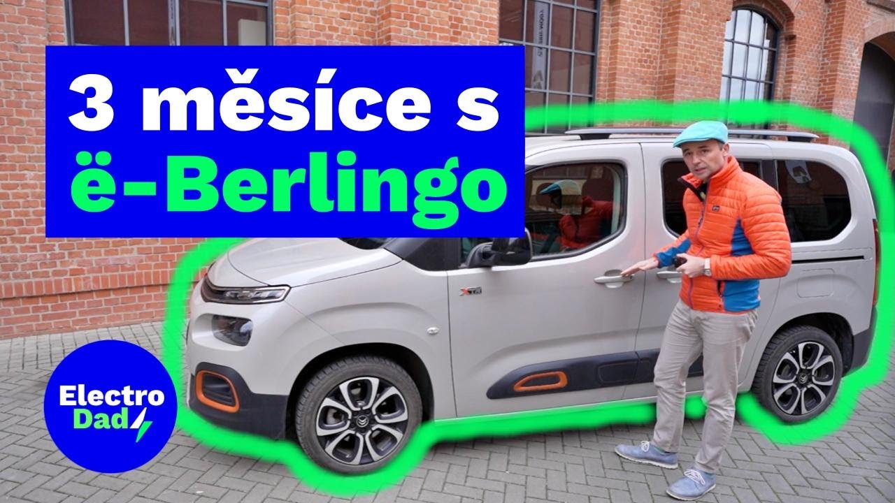 3 měsíce s MPV CITROËN ë-Berlingo M 50 kWh| Electro Dad # 491