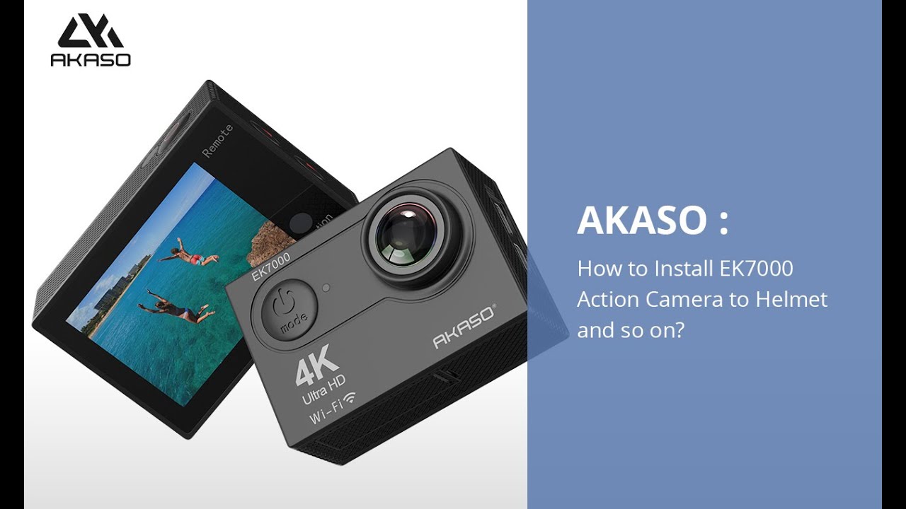 【AKASO Tutorial】How to Install AKASO EK7000 Action Camera to Tripod/Self Stick/Your Body/Bike/Helmet