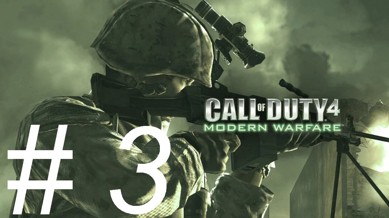 Call of Duty 4: Modern Warfare. #3