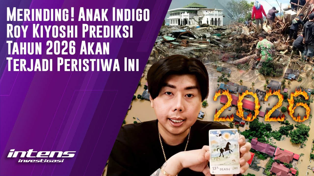 Anak Indigo Roy Kiyoshi Prediksi Tahun 2026 Akan Terjadi Ini | Intens Investigasi | Eps 6146