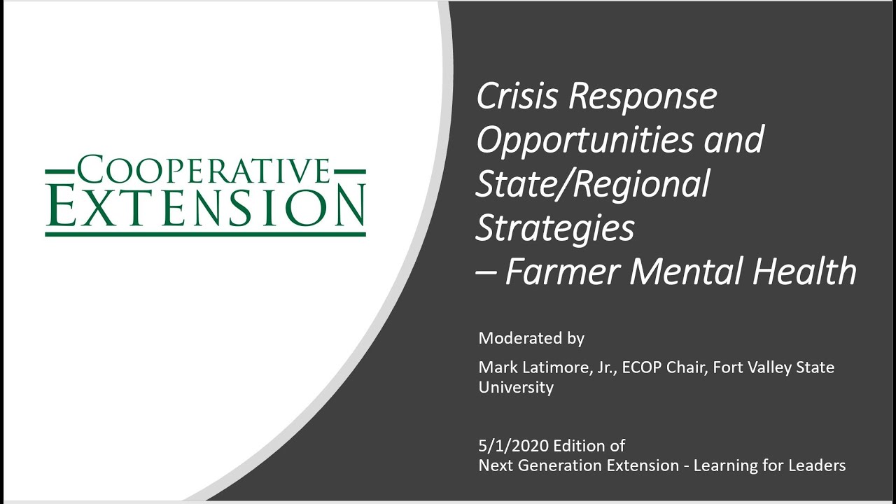 Crisis Response Opportunities and State/Regional Strategies &ndash; Farmer Mental Health