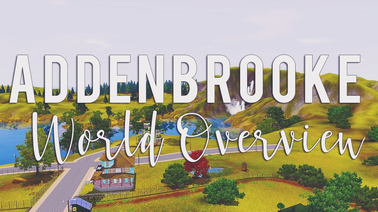 ADDENBROOKE (I AM IN LOVEEEE + TRAILER PARK?!)// THE SIMS 3 WORLD OVERVIEW
