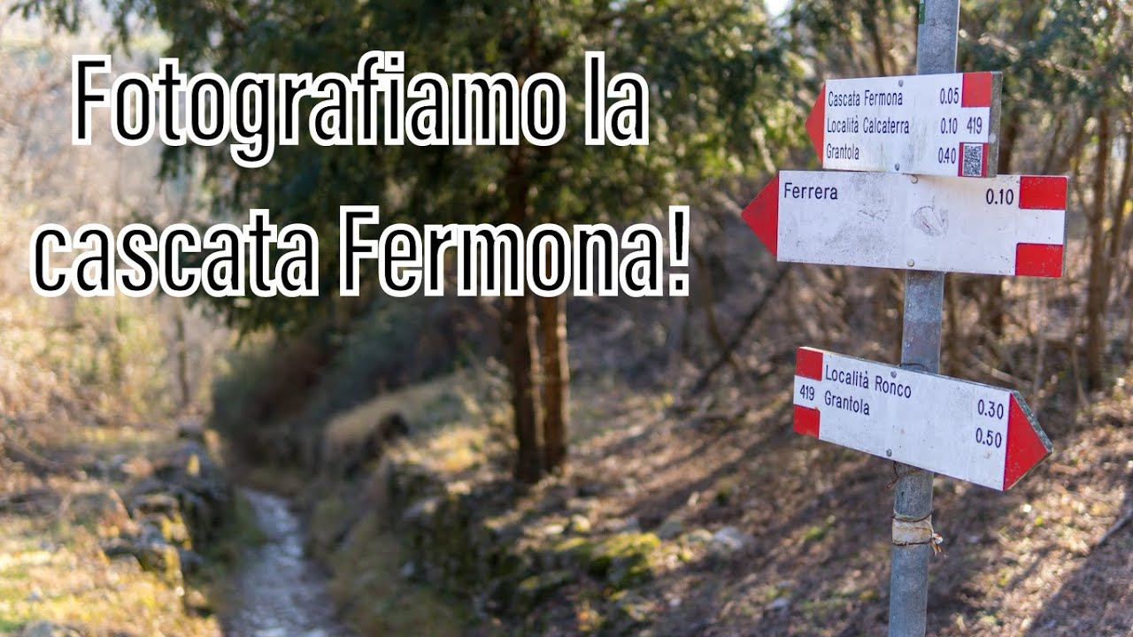 Fotografiamo la cascata Fermona!