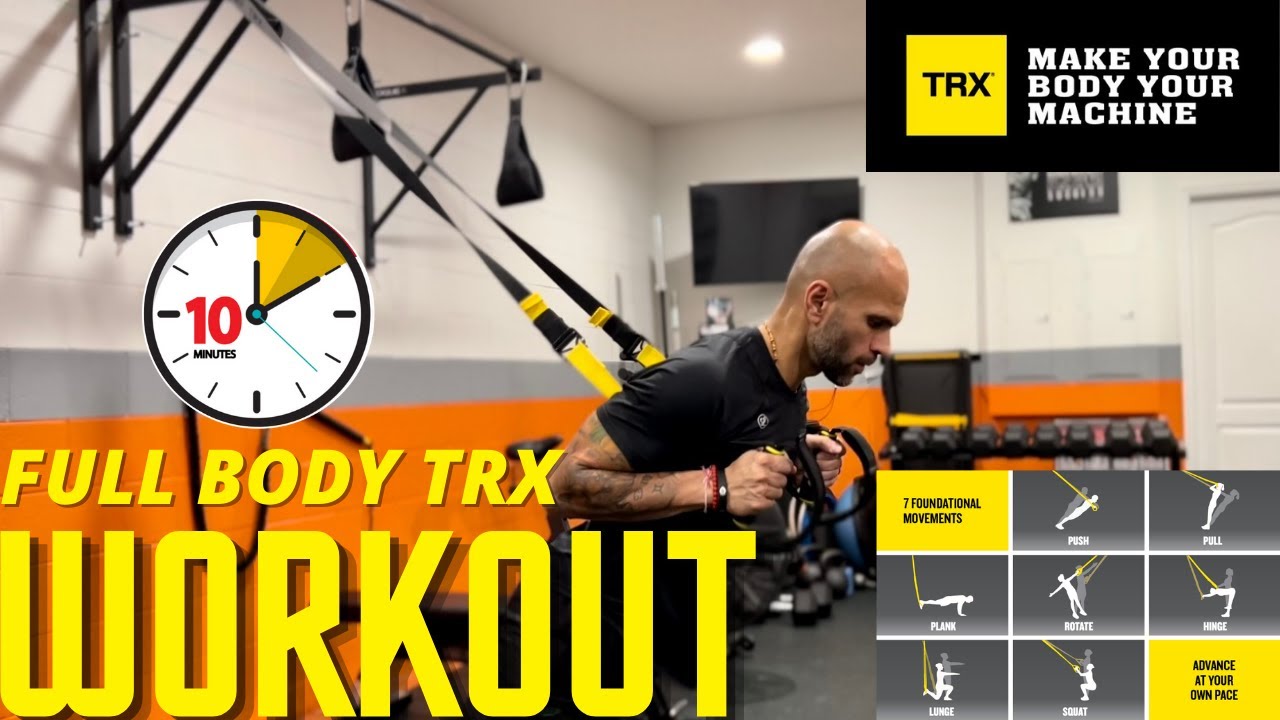 TRX Full Body Workout -10 Minute: {Follow along workout}