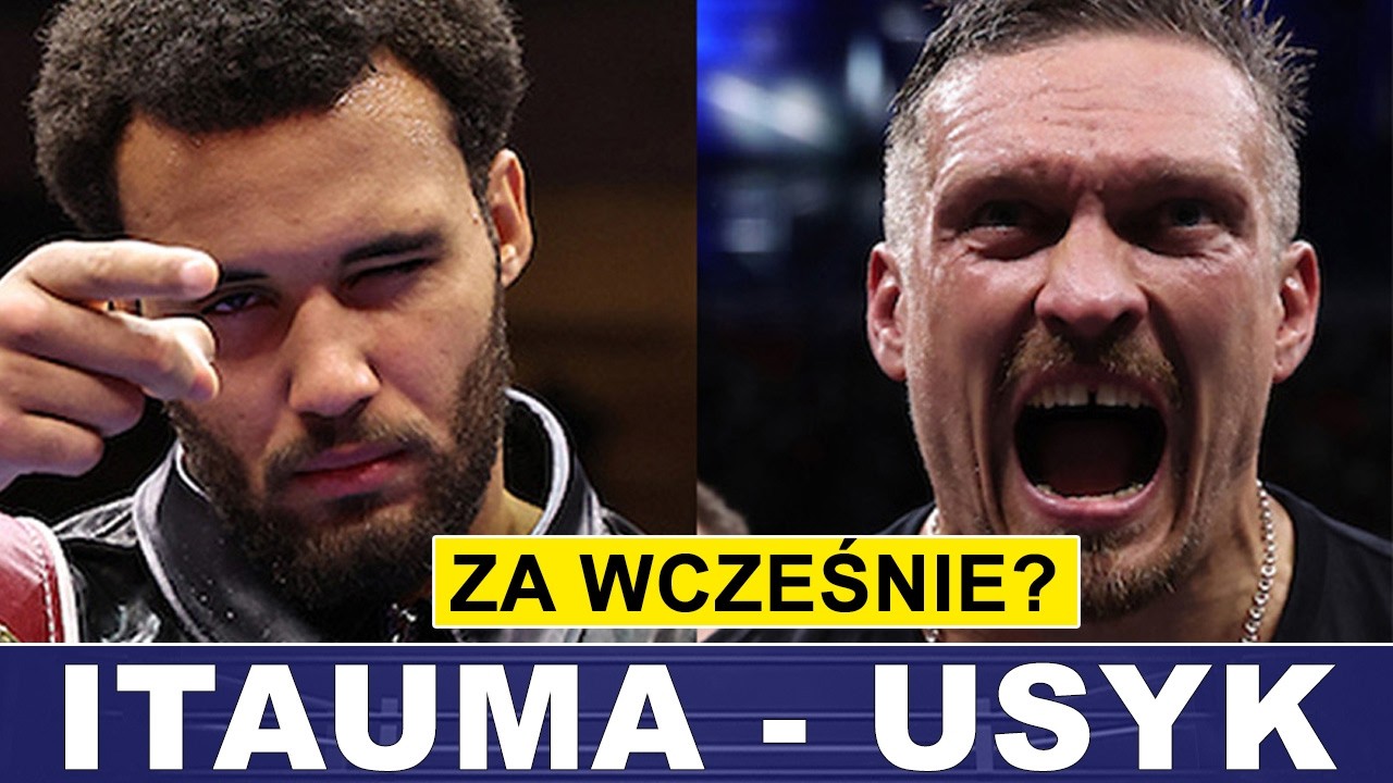 ITAUMA - USYK? A CZEMU BY NIE...