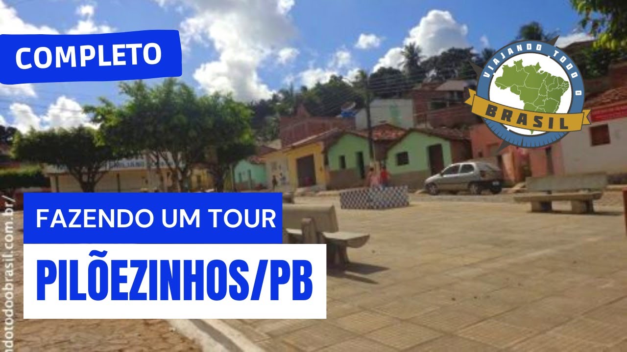 Pilõezinhos/PB - Especial - Viajando Todo o Brasil